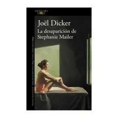 ALFAGUARA - La Desaparicion De Stephanie Mailer