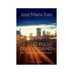 ANTARTICA LIBROS - El Pulso Del Cotidiano.Ser, Hacerse,