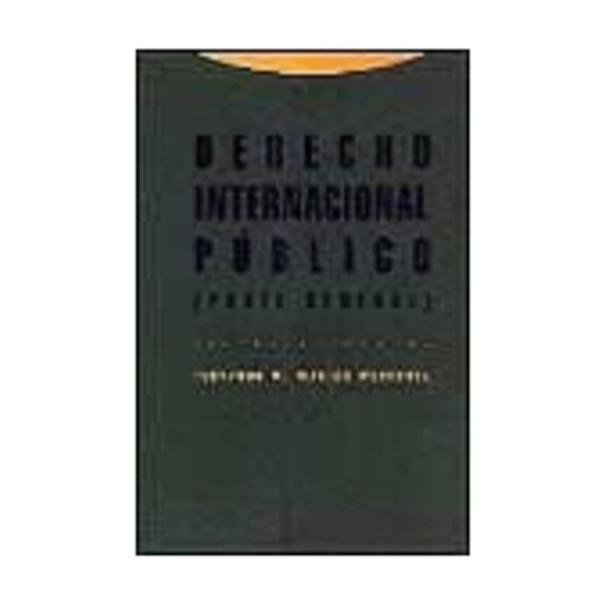 ANTARTICA LIBROS - Derecho Internacional Publico