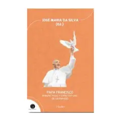 HERDER - Papa Francisco: Perspectivas Y Expectativas De Un Papado