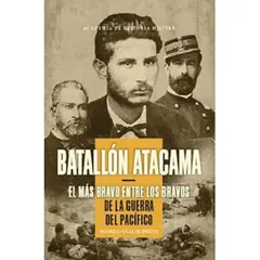 ACADEMIA DE HISTORIA MILITAR - Batallon Atacama 9789568989194