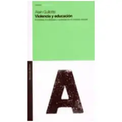 ANTARTICA LIBROS - Violencia Y Educacion