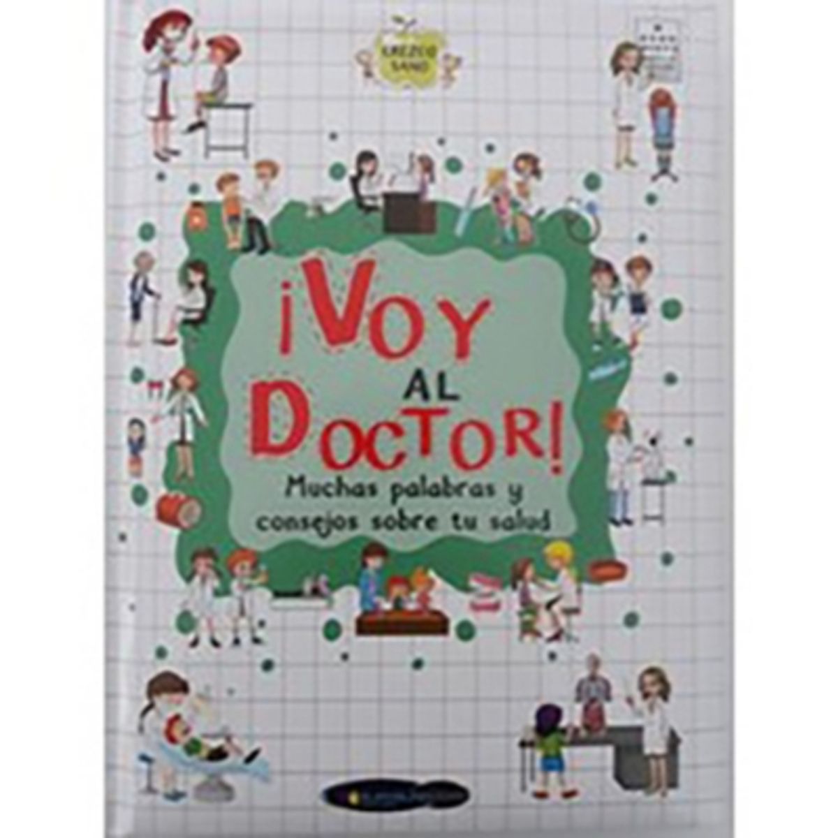 ANTARTICA LIBROS - Voy Al Doctor