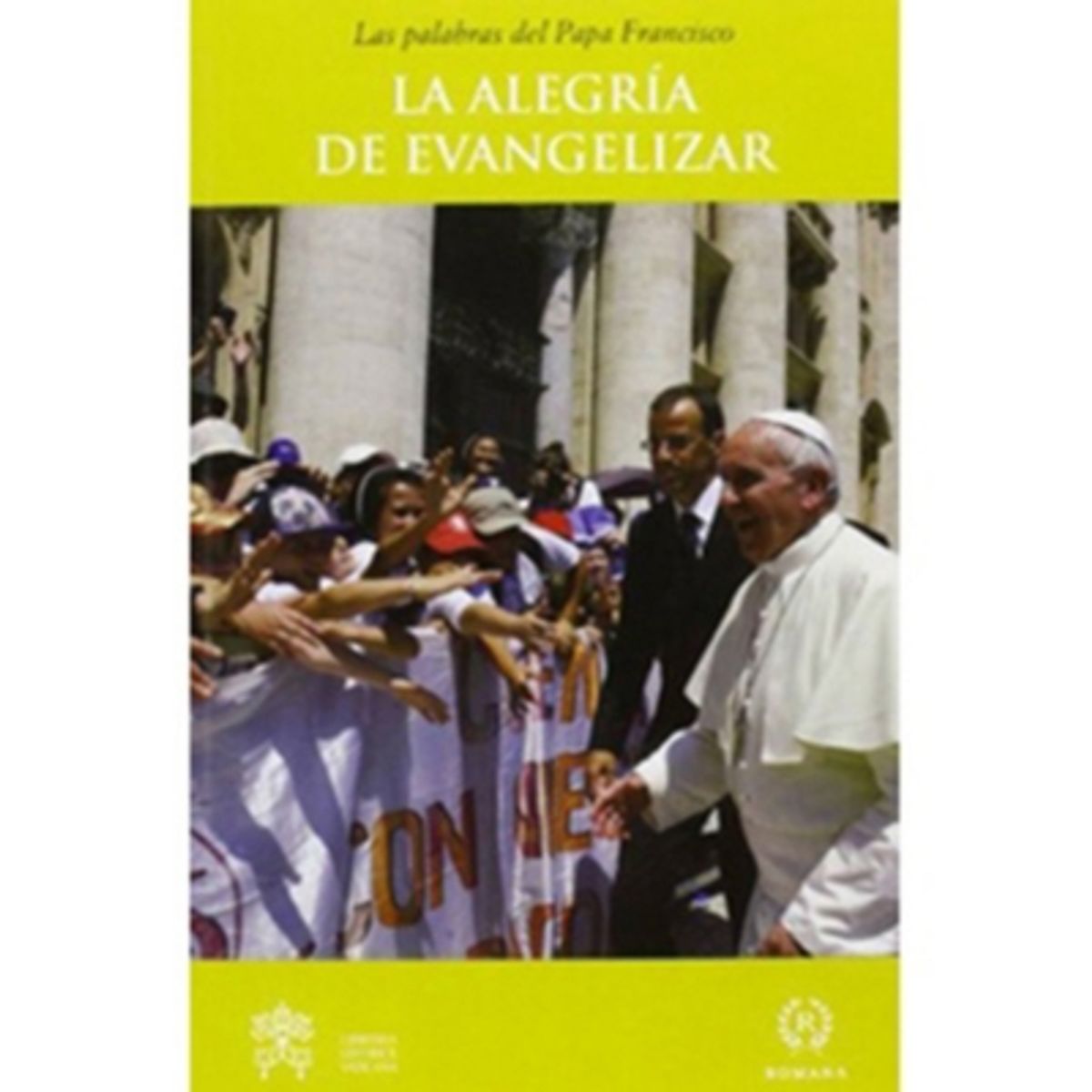 ANTARTICA LIBROS - La Alegria De Evangelizar