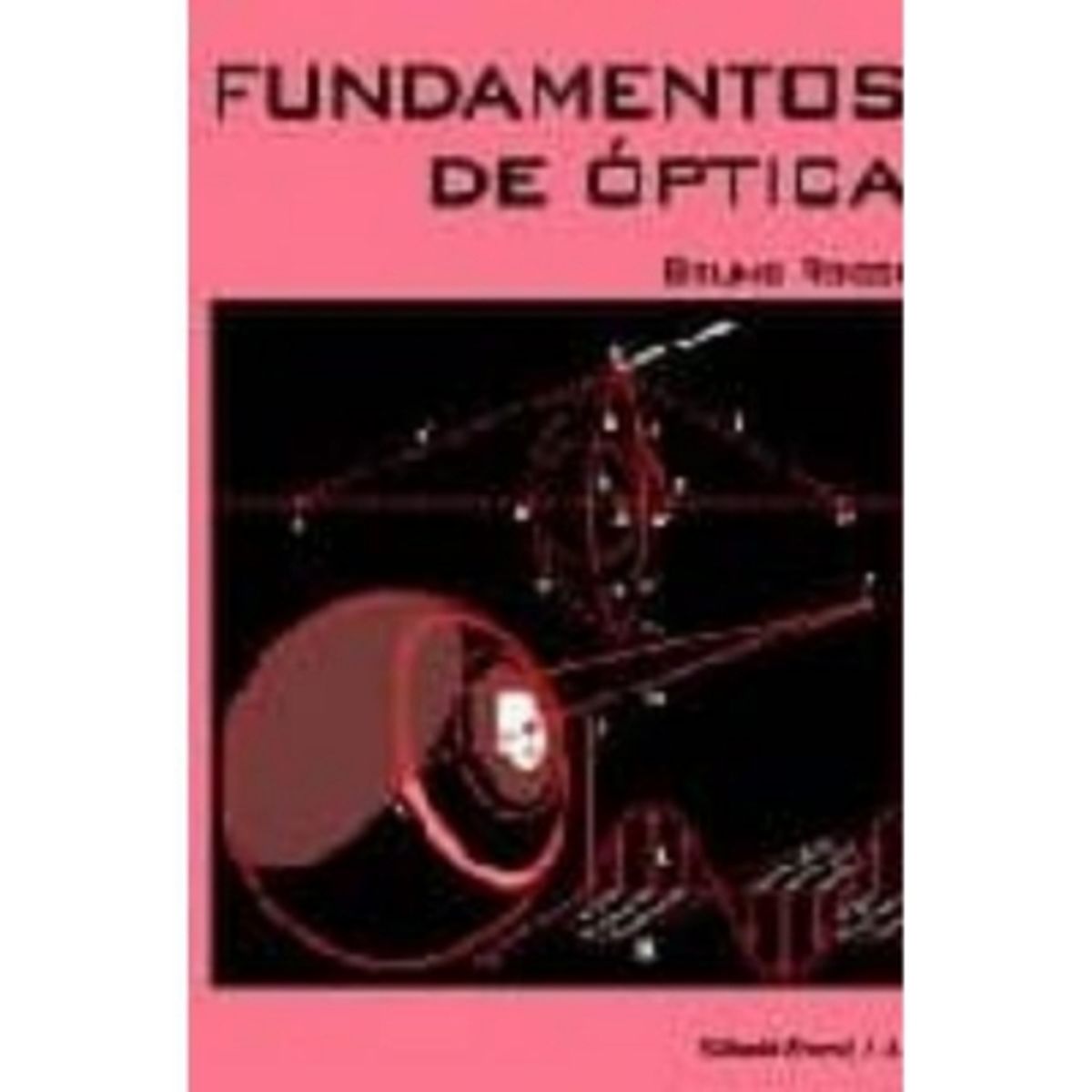 REVERTE - Fundamentos De Óptica 1º Edicion