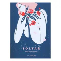 ANTARTICA LIBROS - Soltar - HO, ELENA - Antártica Libros