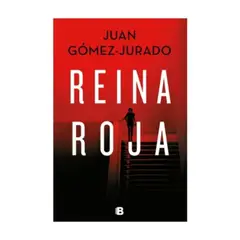 EDICIONES B - Reina Roja - GOMEZ-JURADO, JUAN