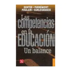 ANTARTICA LIBROS - Las Competencias En La Educación. Un Balance