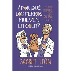 B DE BLOK - Por Que Los Perros Mueven La Cola? Y Otras Preguntas Que Hago A Veces