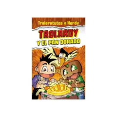 ANTARTICA LIBROS - Trolardy Y El Pan Dorado