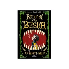 ALFAGUARA JUVENIL - Bethany Y La Bestia