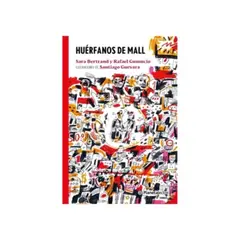 ANTARTICA LIBROS - Huerfanos De Mall
