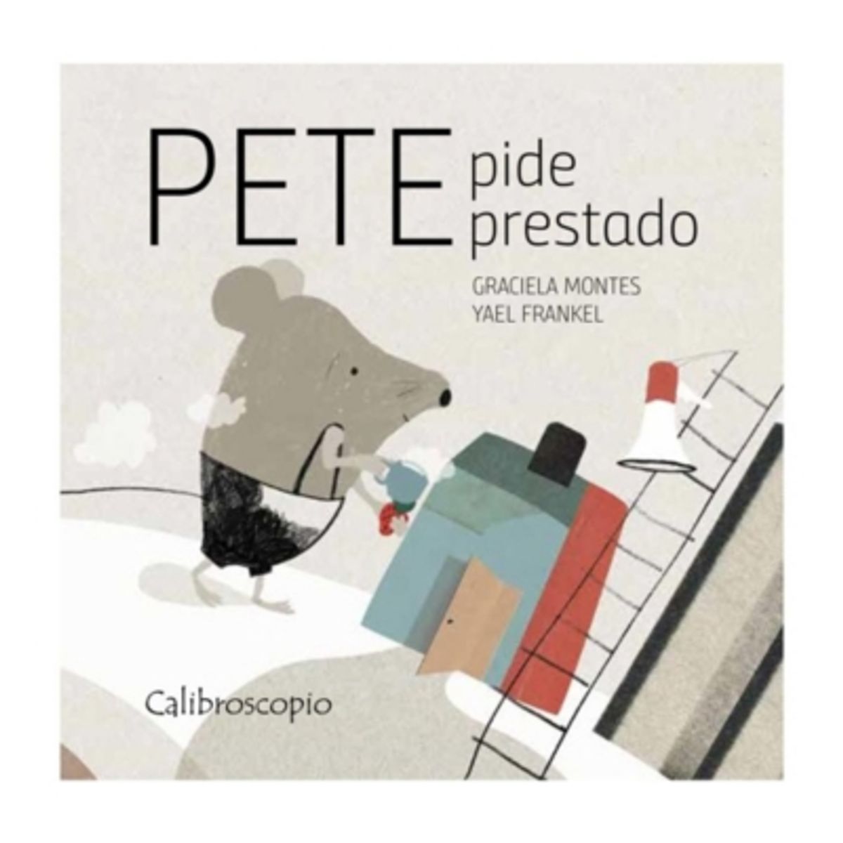 ANTARTICA LIBROS - Pete Pide Prestado