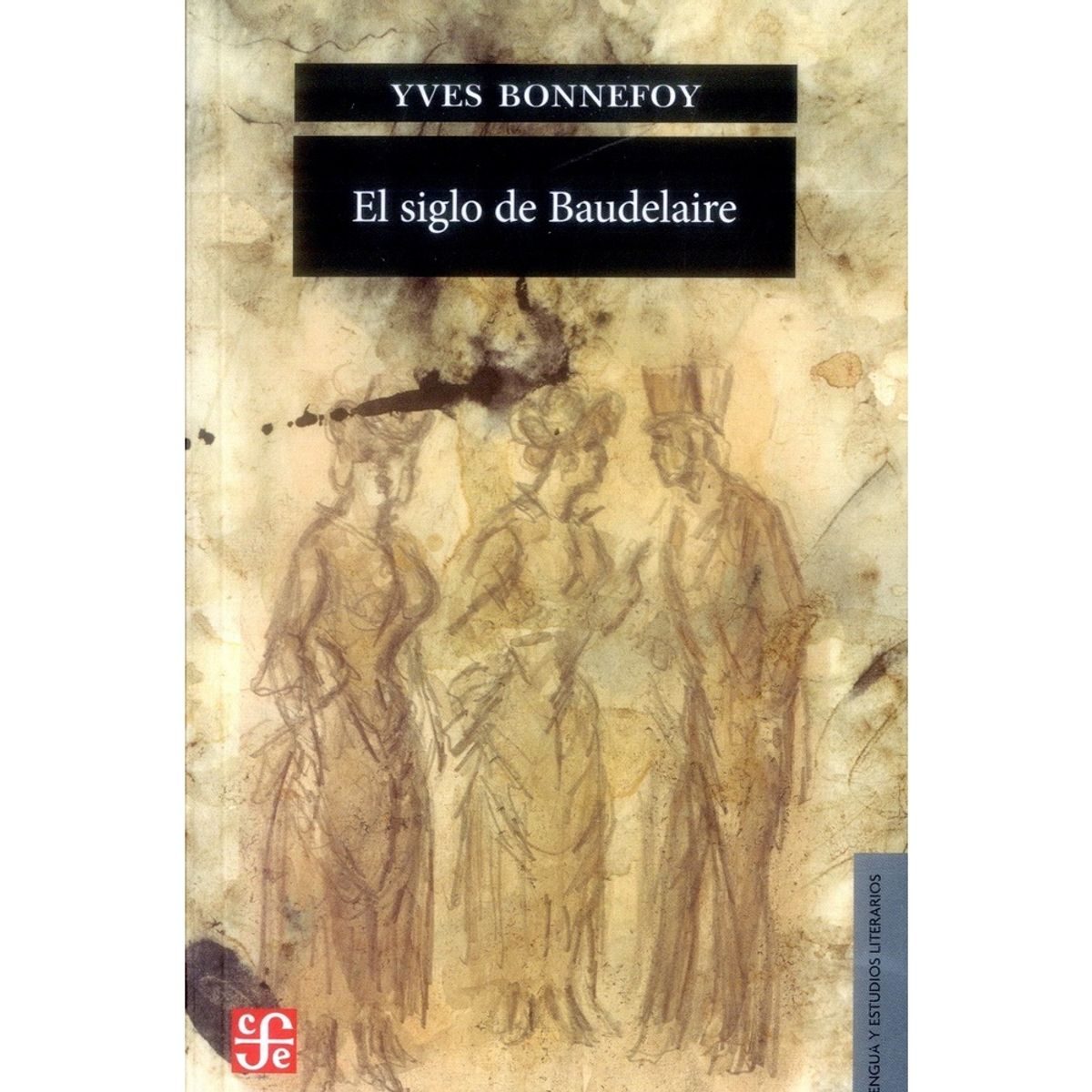 ANTARTICA LIBROS - El Siglo De Baudelaire