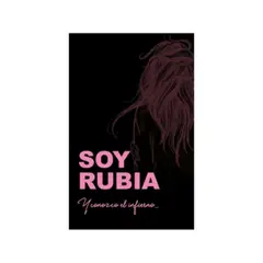 AUTOEDICION - Soy Rubia Y Conozco El Infierno