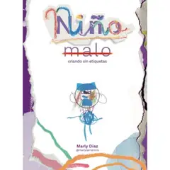 AUTOEDICION - Niño Malo, Criando Sin Etiquetas