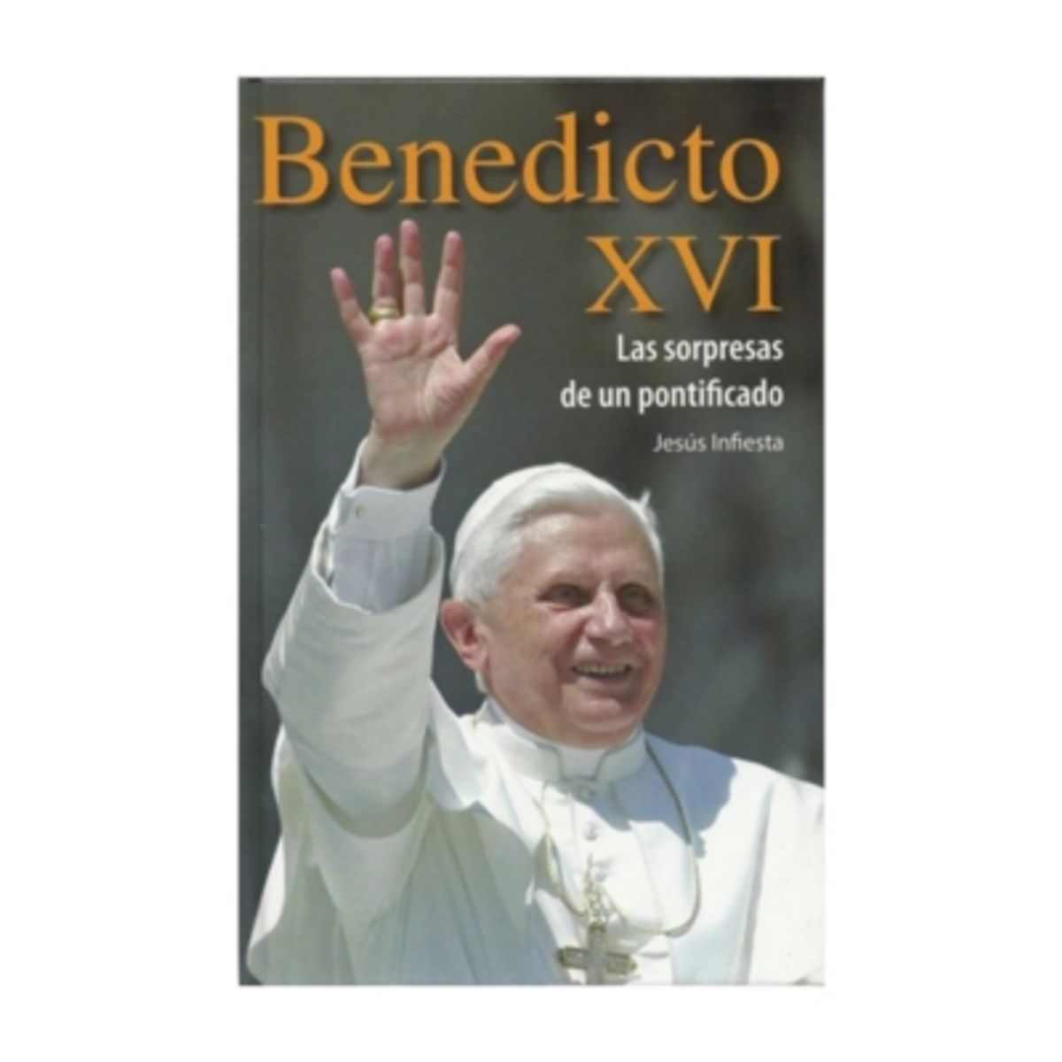 SAN PABLO - Benedicto Xvi Las Sorpresas De Un Pontif