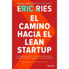 DEUSTO EDICIONES - El Camino Hacia El Lean Startup