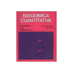 REVERTE - Bioquímica Cuantitativa 1 Cuestiones Sobre Biomoleculas