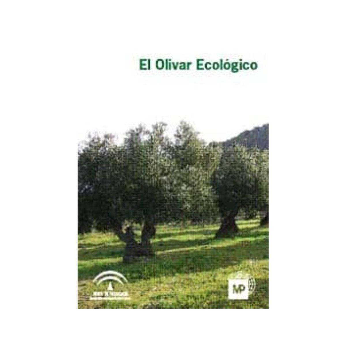 ANTARTICA LIBROS - El Olivar Ecologico