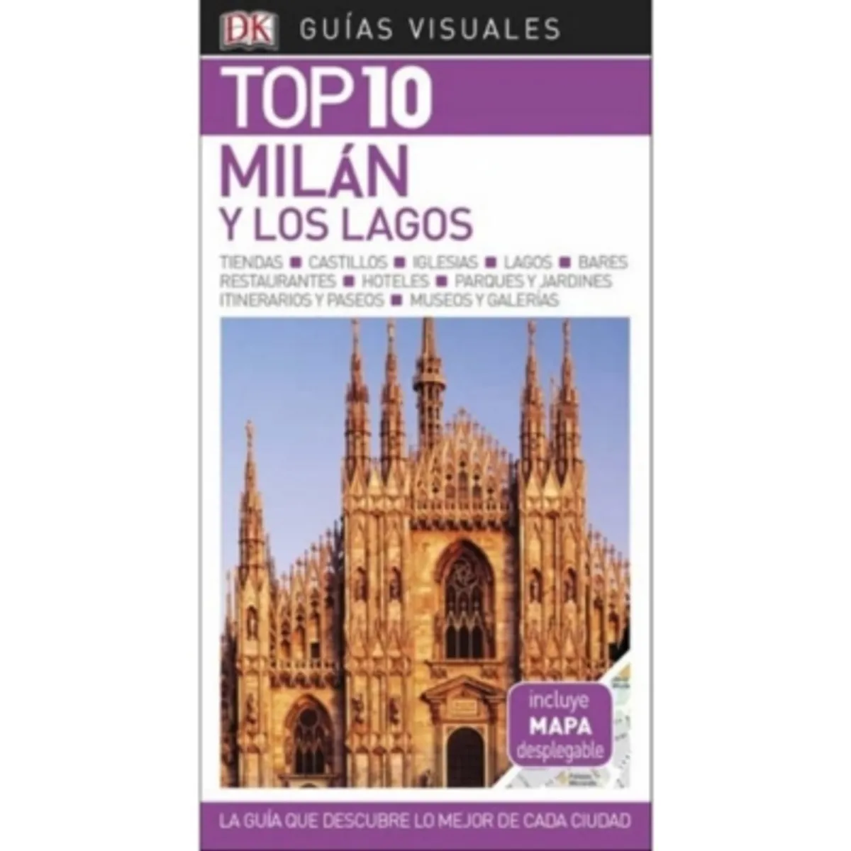 ANTARTICA LIBROS - Top 10 Guia Visual Milan Y Los Lagos