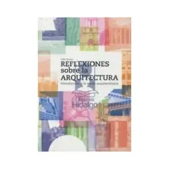 REVERTE - Reflexiones Sobre Arquitectura