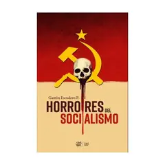 ENTRE ZORROS Y ERIZOS - Horrores Del Socialismo