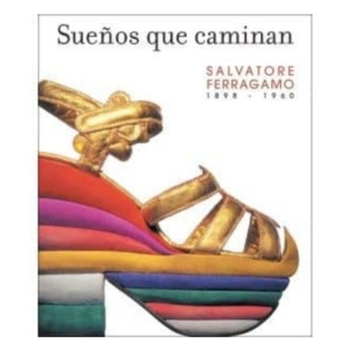 RM - Salvatore Ferragamo 1898-1960 Sueños