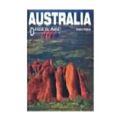 ANTARTICA LIBROS - Australia Desde El Aire