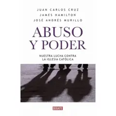 DEBATE - Abuso Y Poder. Nuestra Lucha Contra La Iglesia Catolica