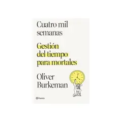 PLANETA - Cuatro Mil Semanas