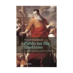 VERBO DIVINO - Pablo No Fue Cristiano