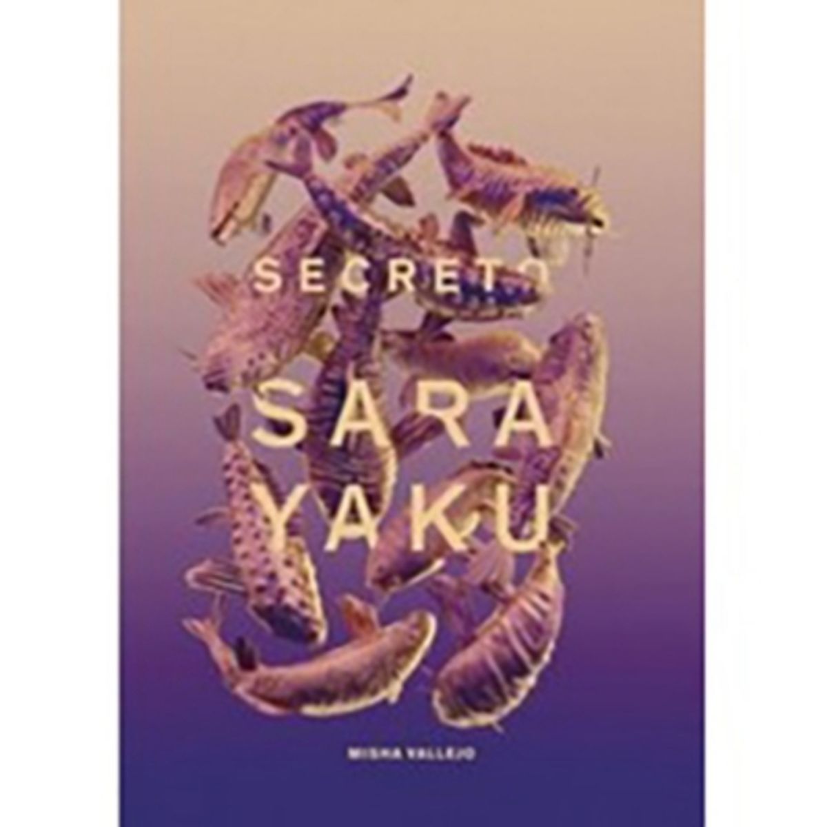 ANTARTICA LIBROS - Secreto Sarayaku