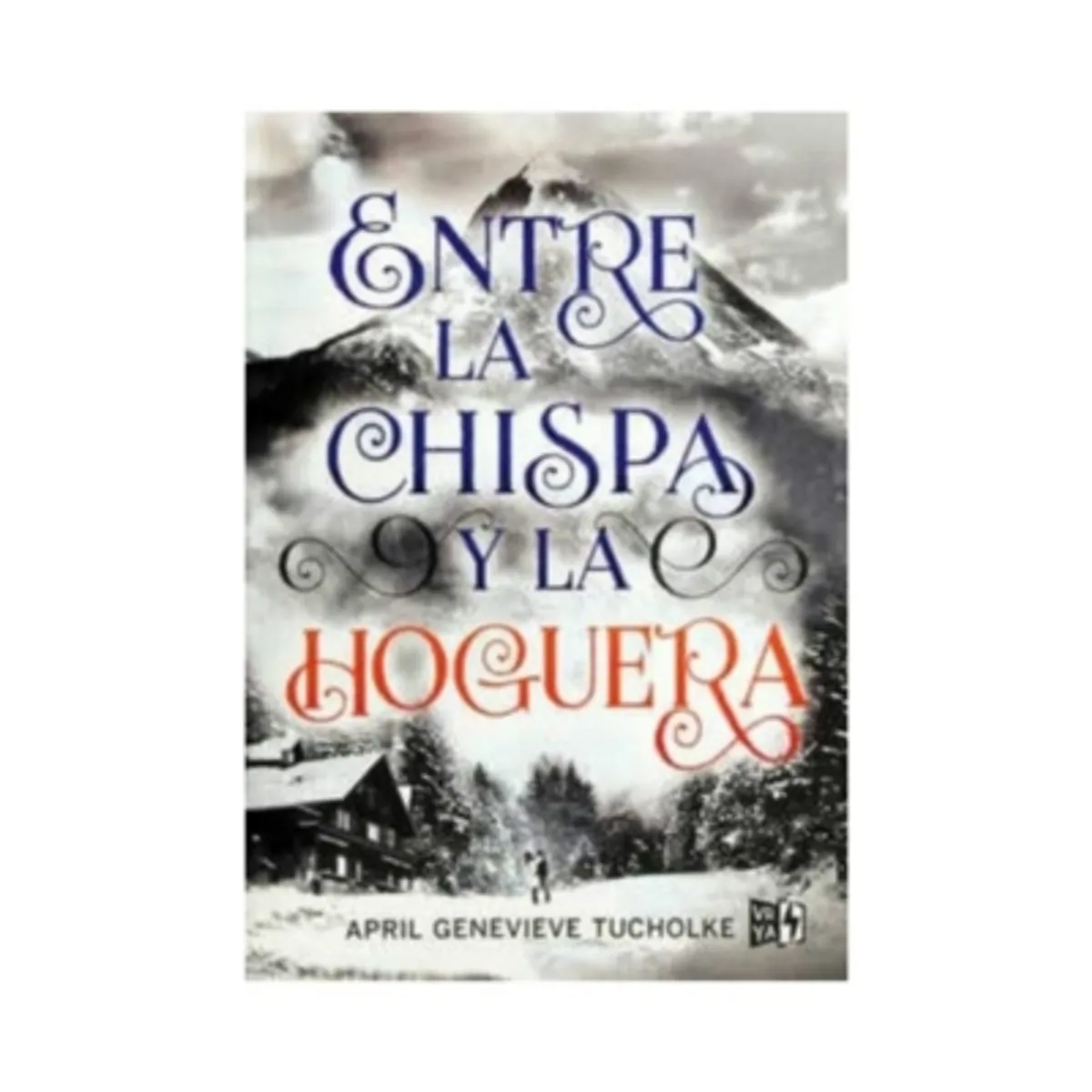 VERGARA Y RIBA - Entre La Chispa Y La Hoguera
