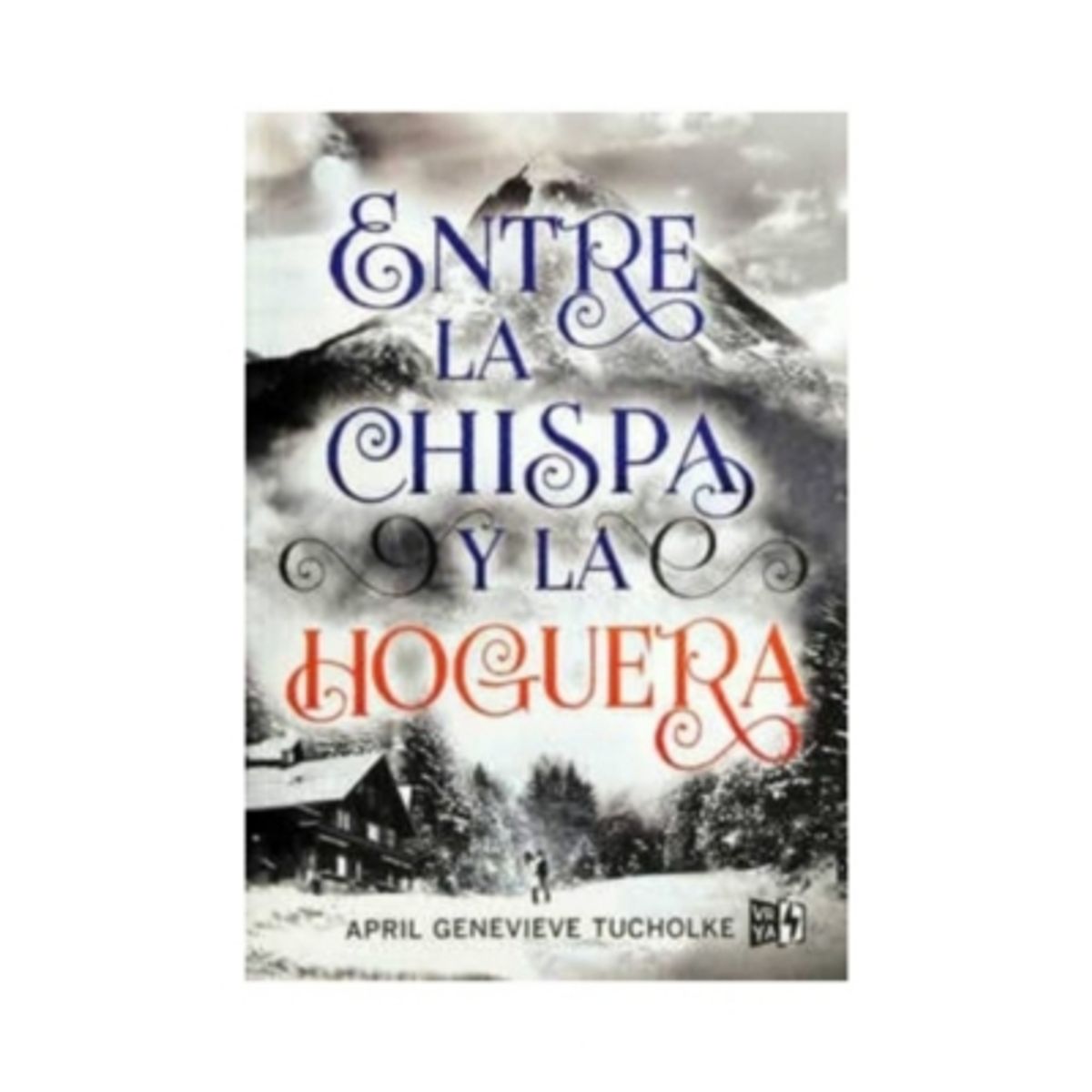 VERGARA Y RIBA - Entre La Chispa Y La Hoguera