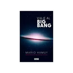 DEBATE - Viaje Al Big Bang 9789566042778