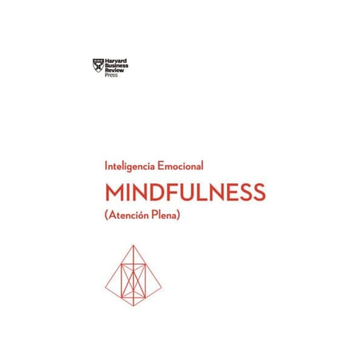REVERTE - Mindfulness. Serie Inteligencia Emocional Hbr