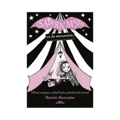 ALFAGUARA INFANTIL - Isadora Moon Va De Excursion