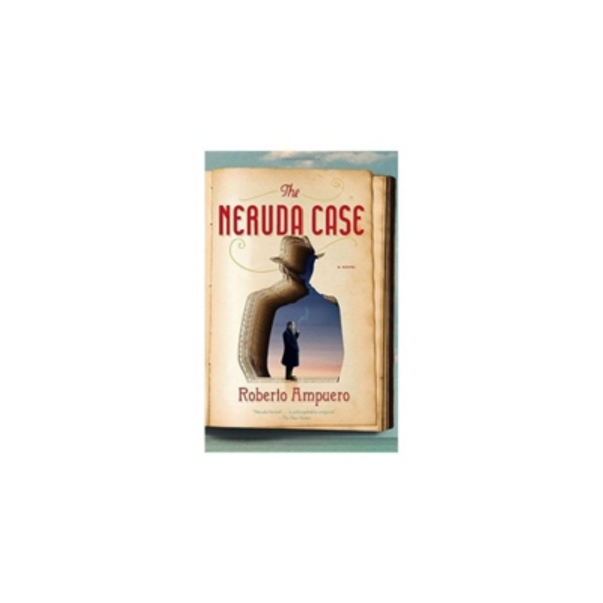 ANTARTICA LIBROS - The Neruda Case: A Novel