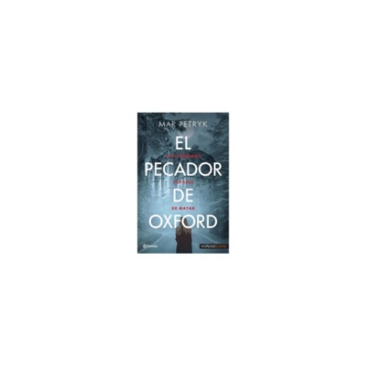 PLANETA - El Pecador De Oxford