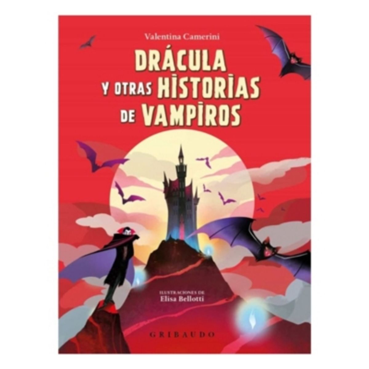 GRIBAUDO - Dracula Y Otras Historias De Vampiros