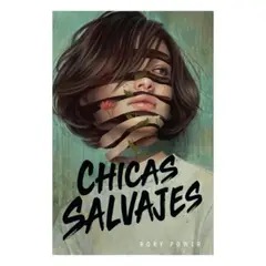 EDITORIAL HIDRA - Chicas Salvajes - POWER, RORY