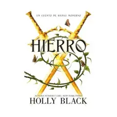 EDITORIAL HIDRA - Hierro (Cuentos De Hadas Modernos #3)