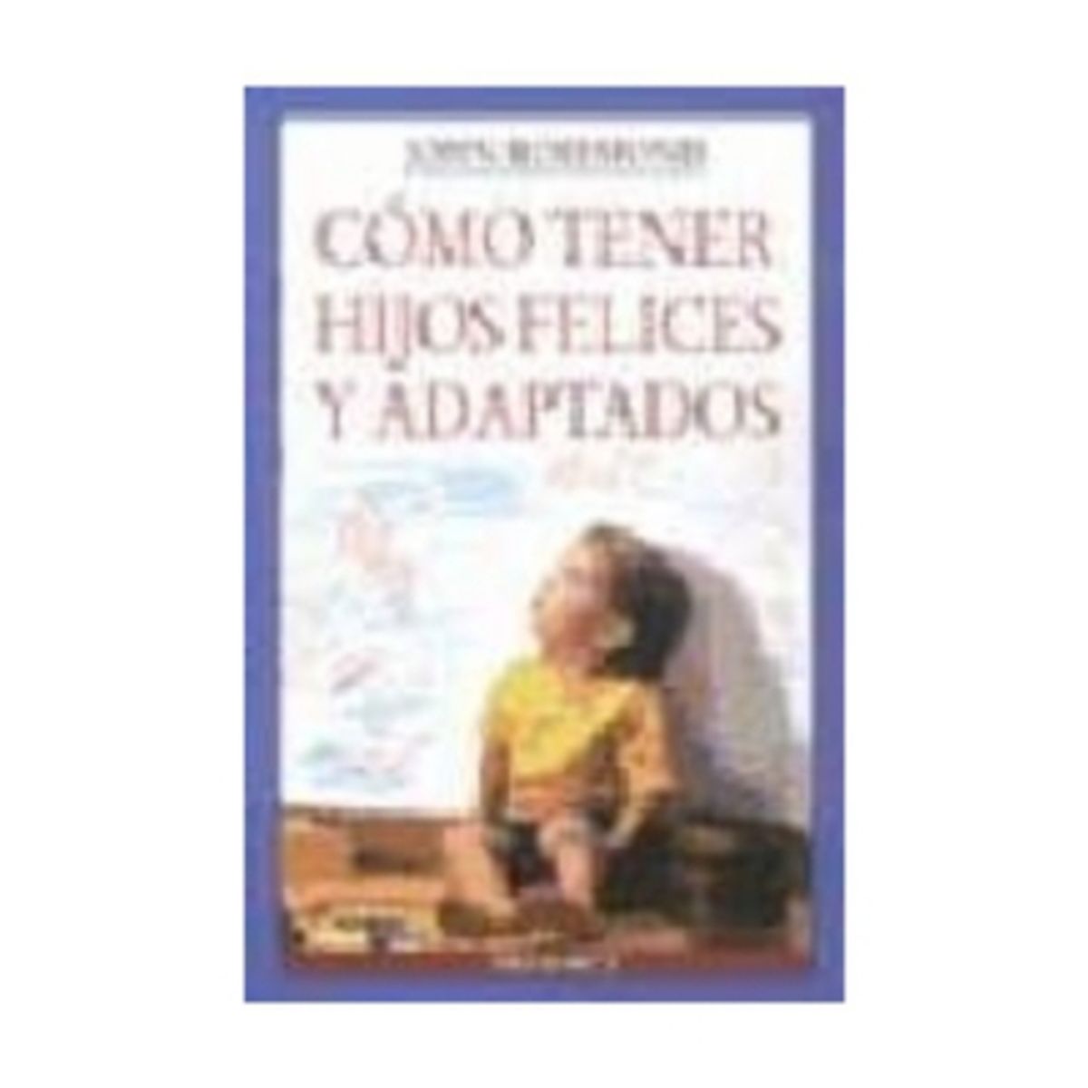 OMEGA - Como Tener Hijos Felices Y Adaptados