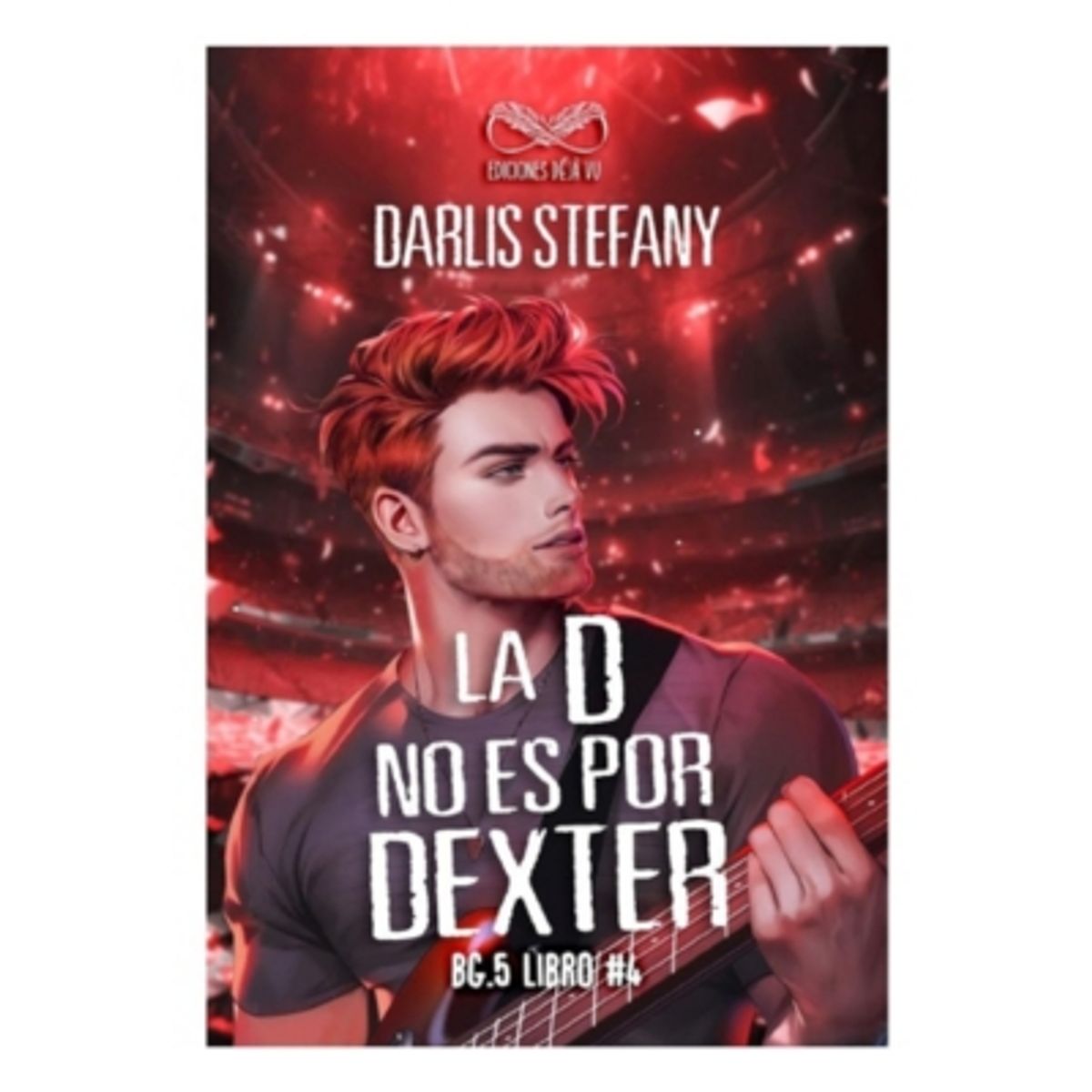 EDICIONES DEJA VU - La D No Es De Dexter