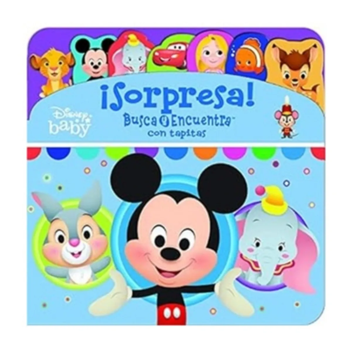 ANTARTICA LIBROS - Disney Baby Sorpresa. Busca Y Encuentra Con Tapitas