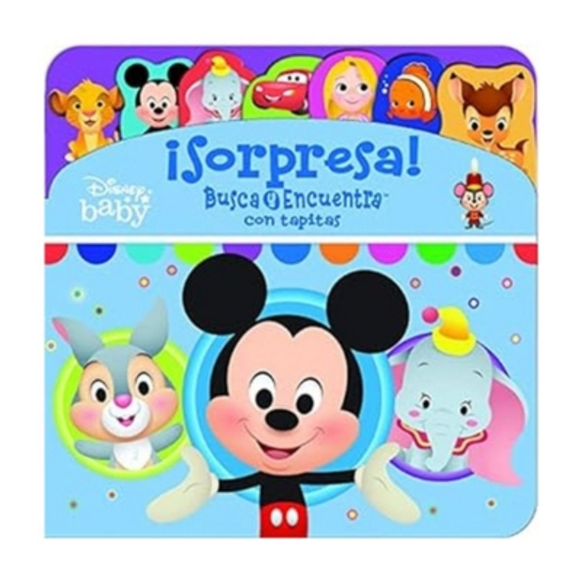 ANTARTICA LIBROS - Disney Baby Sorpresa. Busca Y Encuentra Con Tapitas