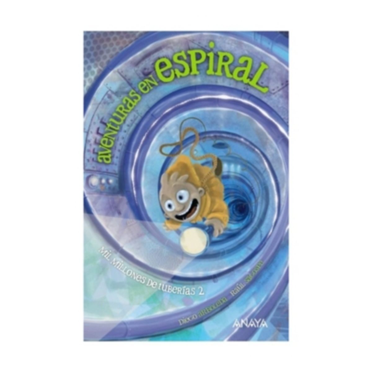 ANTARTICA LIBROS - Mil Millones De Tuberias 2. Aventuras En Espiral