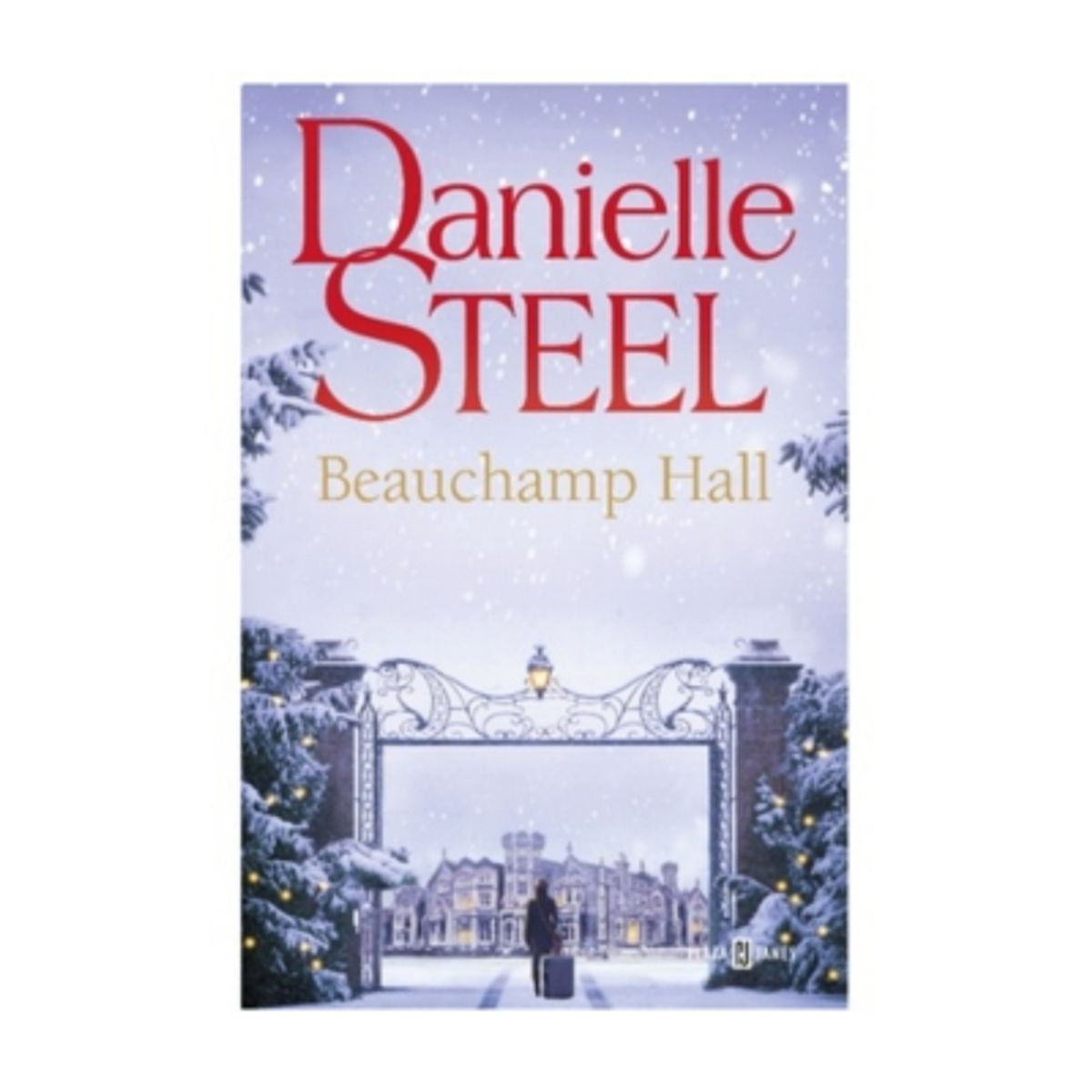 ANTARTICA LIBROS - Beauchamp Hall - STEEL, DANIELLE