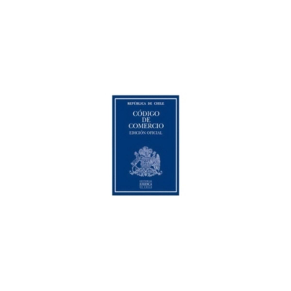 EDITORIAL JURIDICA DE CHILE - Código De Comercio (Profesional) 2018